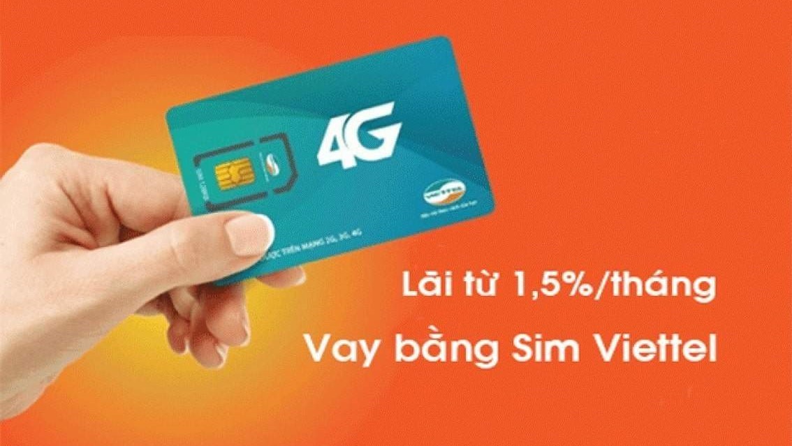Vay tiền bằng SIM Viettel, có ngay 70 triệu đồng trong ngày