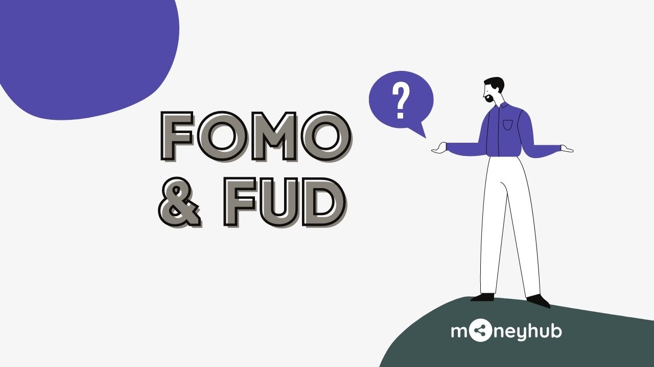 FOMO là gì? FUD là gì? Cách nhận biết thị trường đang bị FOMO