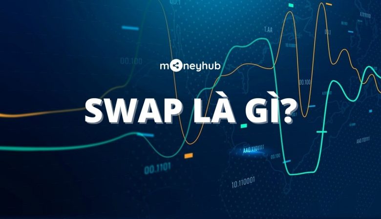 Swap là gì?
