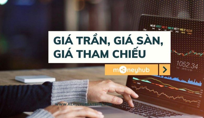 Giá trần, giá sàn, giá tham chiếu