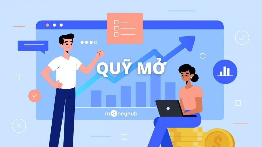 Quỹ mở là gì?