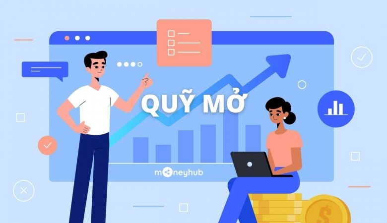 Quỹ mở là gì?