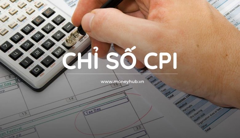 Chỉ số CPI là gì?