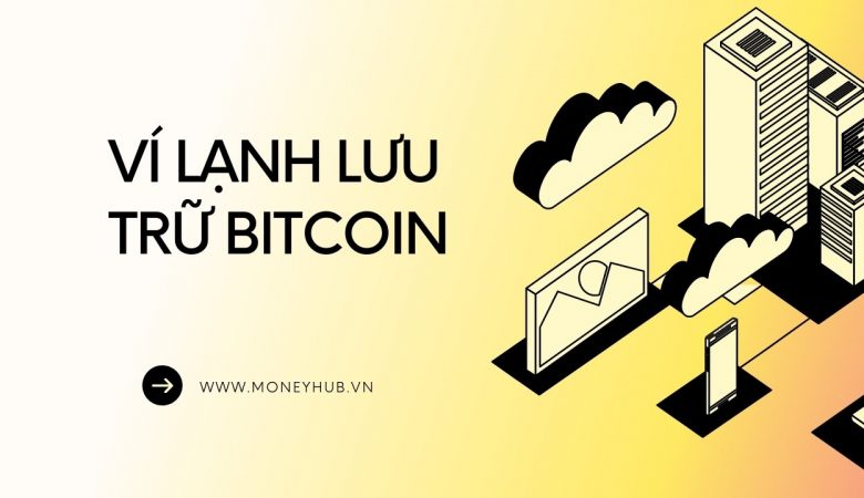 Ví lạnh là gì?