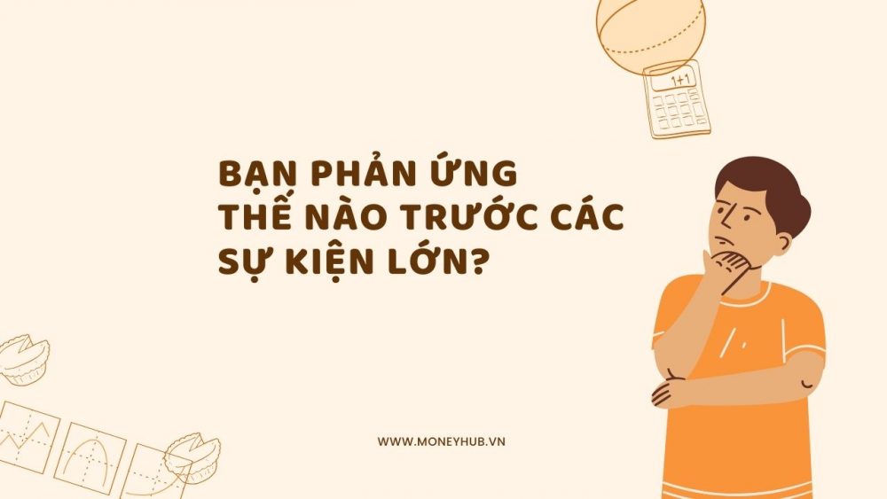 Cách đối diện với các sự kiện lớn